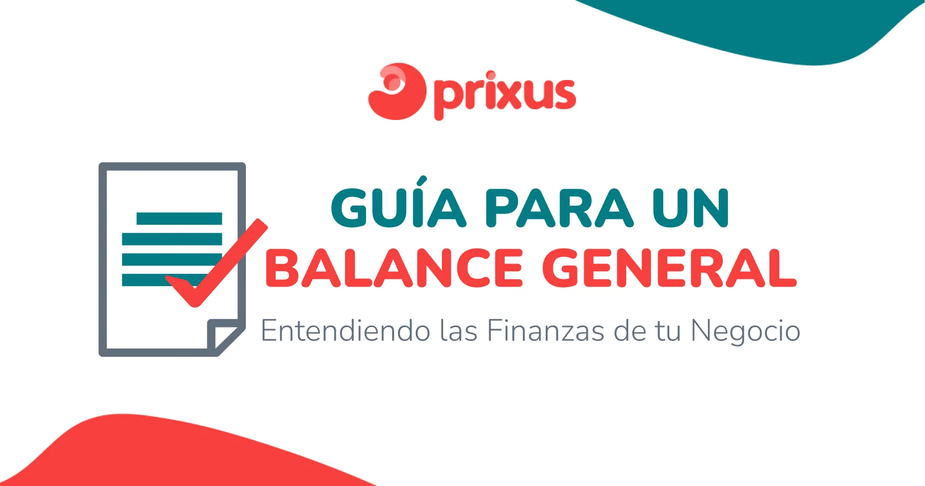 Estructura de un balance general: activos, pasivos y patrimonio